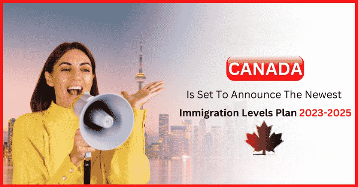 Canada Set To Announce The Latest Immigration Levels Plan 2023 2025