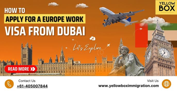 How To Apply For A Europe Work Visa From Dubai