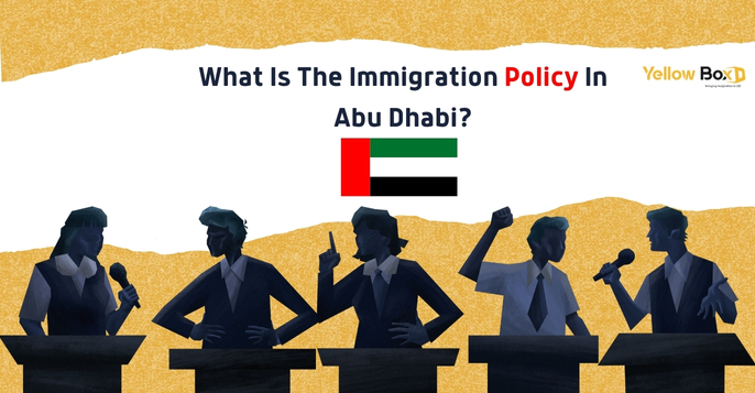 Immigration Policy In Abu Dhabi?